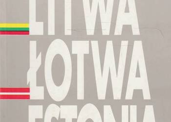 LITWA ŁOTWA ESTONIA - MARYAŃSKI ANDRZEJ