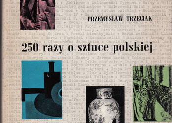 (01622) 250 RAZY O SZTUCE POLSKIEJ – PRZEMYSŁAW TRZECIAK