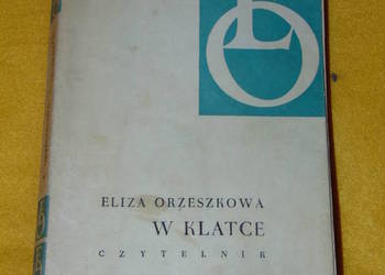 W klatce - Eliza Orzeszkowa