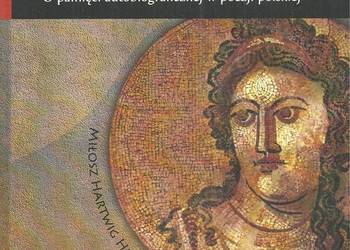 Mnemozyna. O pamięci autobiograficznej w poezji polskiej