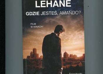 Gdzie jesteś Amando ? - Dennis Lehane