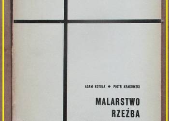 Malarstwo - Rzeźba - Architektura /Kotula,Krakowski/art