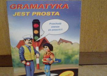 Gramatyka jest prosta kl 1-3 Gramatyka jest prosta kl 1-3