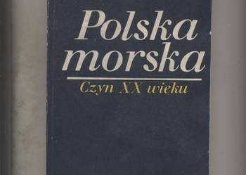 Polska morska.Czyn XX wieku