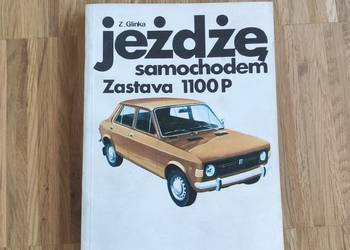 Jeżdżę samochodem zasta a 1100P 1980