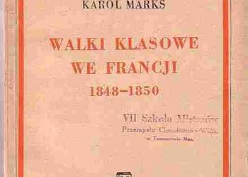 (2887) WALKI KLASOWE WE FRANCJI 1848 - 1850  KAROL MARKS.