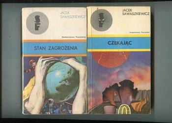 Stan zagrożenia , Czekając - Jacek Sawaszkiewicz