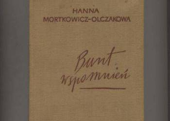 Bunt wspomnień - Mortkowicz - Olczakowa