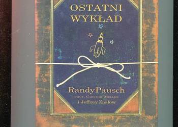 Ostatni wykład - Randy Pausch
