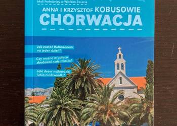 Anna i Krzysztof Kobusowie – Chorwacja (przewodnik)