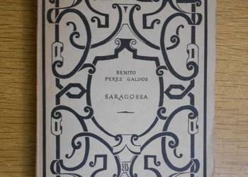 Benito Perez Galdos - Saragossa