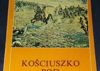 Kościuszko pod Racławicami - Tadeusz Adamek i inni