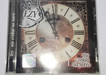 Łzy - Nie czekaj na jutro CD