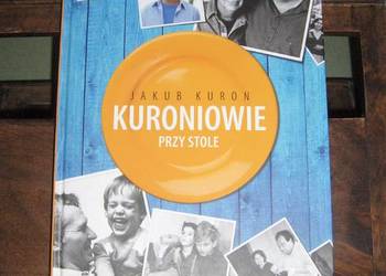 Jakub Kuroń Kuroniowie przy stole NOWA