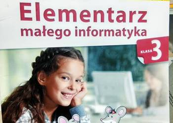 Elementarz małego informatyka 3 antykwariat szkolny Elementarz małego informatyka 3 antykwariat szkolny