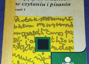 Praca wyrównawcza z dziećmi mającymi trudności w czytaniu i pisaniu -H. Kuś