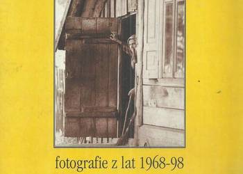 Piotr Sawicki fotografie z lat 1968-98