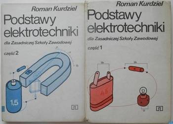 Podstawy Elektrotechniki dla ZSZ Część 1 2 - Kurdziel Roman