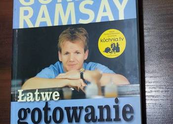 Gordon Ramsay Łatwe gotowanie Gordon Ramsay Łatwe gotowanie