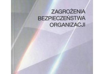 Zagrożenia bezpieczeństwa organizacji