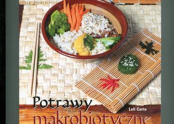 Potrawy makrobiotyczne - Loli Curto