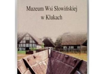 Muzeum Wsi Słowińskiej w Klukach
