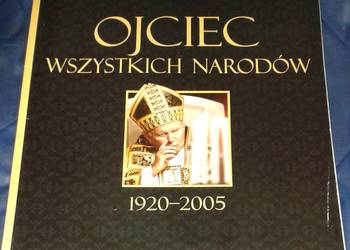 Ojciec wszystkich narodów. Jan Paweł II 1920-2005 - Grzegorz Polak