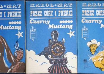 Przez góry i prerię. Czarny Mustang 1-2-3 - Karol May