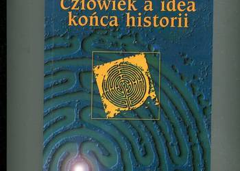 Człowiek a idea końca historii - Halina Perkowska