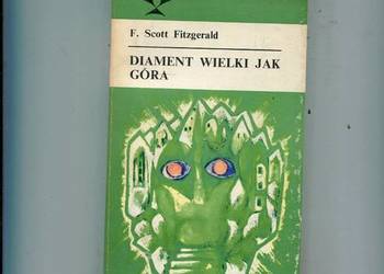 Diament wielki jak góra - Scott Fitzgerald