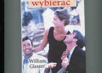 W życiu możesz wybierać