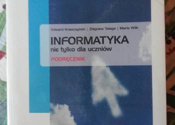 Informatyka nie tylko dla uczniów- Krawczyński, Talaga, Wilk