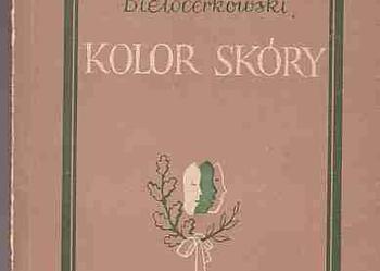 (430) KOLOR SKÓRY - SZTUKA W TRZECH AKTACH I TRZYNASTU ODSŁONACH - W.BILL - BIEŁOCERKOWSKI