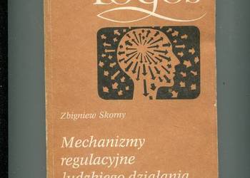 Mechanizmy regulacyjne ludzkiego działania - Skorny