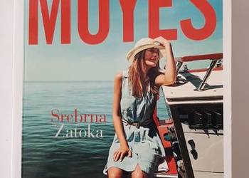 Srebrna zatoka (okładka miękka) Autor: Moyes Jojo