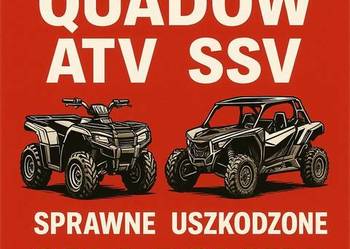 SKUP QUADÓW QUAD QUADY ATV -SPRAWNYCH USZKODZONYCH- 24H/7