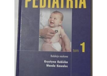 Pediatria Tom 1 - Kubicka K. Kawalec W.