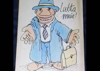 Lubta Mnie! Wybór rysunków z lat 1976-78 - Andrzej Krauze