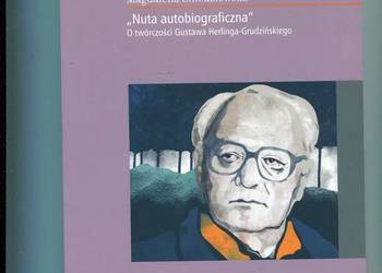 Nuta autobiograficzna O twórczości Gustawa Herlinga