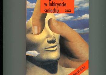 Zagubiony w labiryncie śmiechu - John Bart