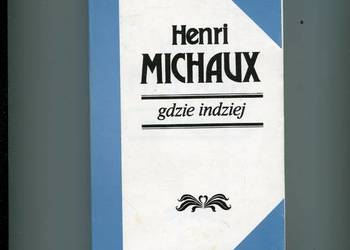 Gdzie indziej - Henri Michaux