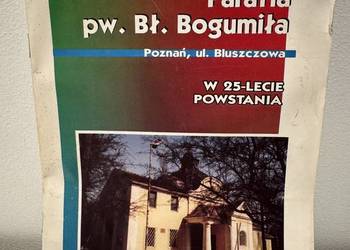 Parafia pw. Bł. Bogumiła Poznań Bluszczowa broszura jubileuszowa 1996 r.