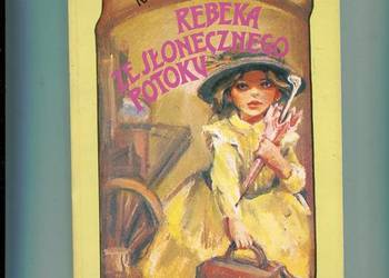 Rebeka ze Słonecznego Potoku - Kate Douglas Wiggin