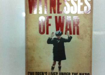 Witnesses of War Nicholas Stargardt