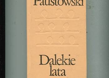 Dalekie lata - Konstanty Paustowski