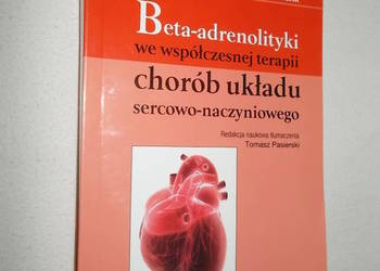 Beta-adrenolityki we współcz.terapii chorób układu serc-nacz