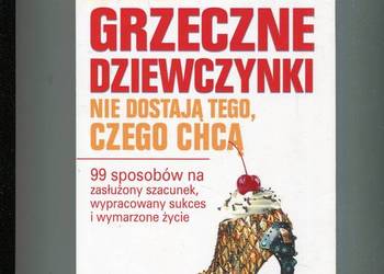 Grzeczne dziewczynki nie dostają tego czego chcą - Frankel , Frohlinger