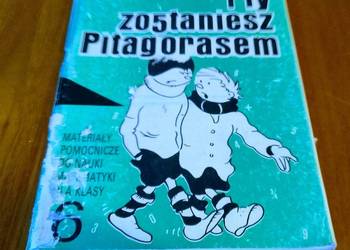 I Ty zostaniesz Pitagorasem Materiały pomocnicze 6 Wanda Łęska Stefan Łęski