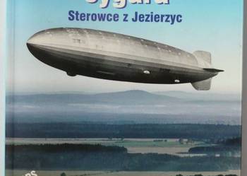 Boskie cygara - Sterowce z Jezierzyc