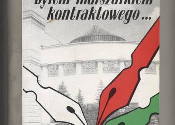 Byłem marszałkiem kontraktowego...Kozakiewicz